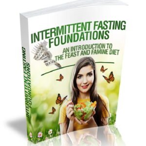 Intermittent Fasting Foundations